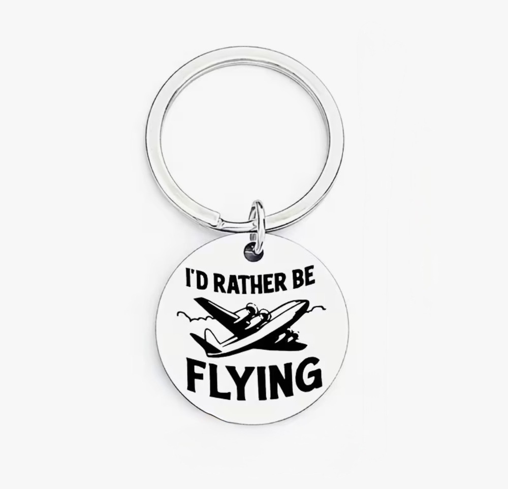 3/$25 I'd Rather Be Flying Pilot Aviation Lover Stainless Steel Keychain NEW